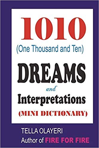 1010 (One Thousand And Ten) DREAMS And Interpretations Pb - Tella Olayeri